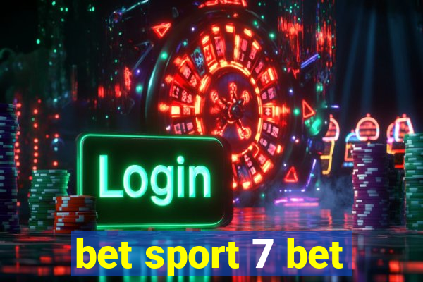 bet sport 7 bet